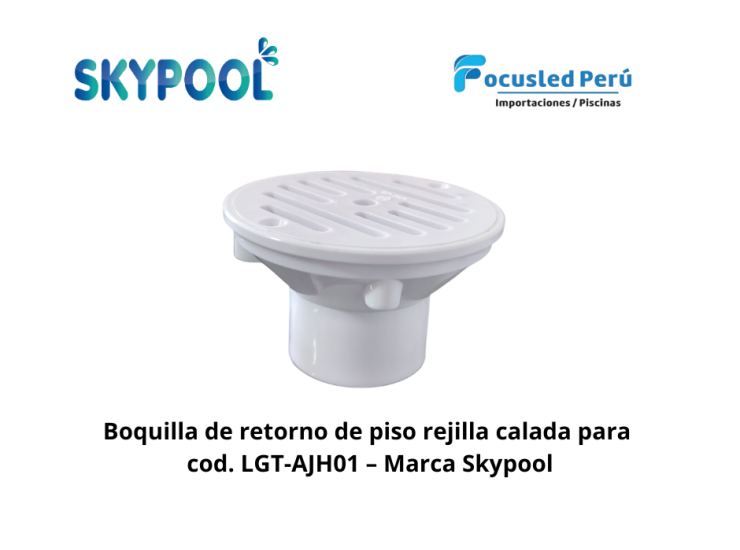 Boquilla de retorno de piso rejilla calada cod. LGT-AJH01 – Marca Skypool
